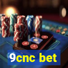 9cnc bet